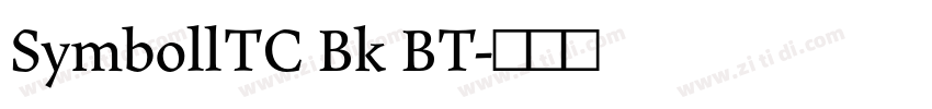 SymbollTC Bk BT字体转换